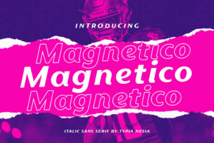 Magnetico: The Italic Sans Serif That Pulls Your Design Together